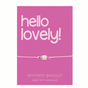 PRE ORDER Hello Lovely! Sentiment Bracelet - Coralandmint