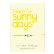 PRE ORDER Made for Sunny Days Sentiment Bracelet - Coralandmint