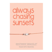 PRE ORDER Always Chasing Sunsets Sentiment Bracelet (Copy) - Coralandmint