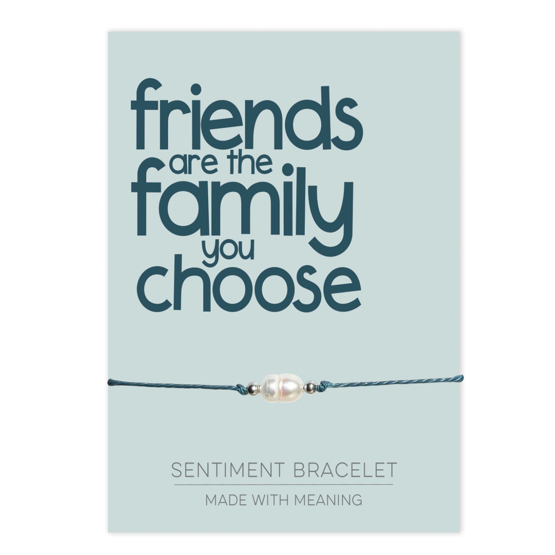 PRE ORDER Friends are the Family you Choose Sentiment Bracelet - Coralandmint