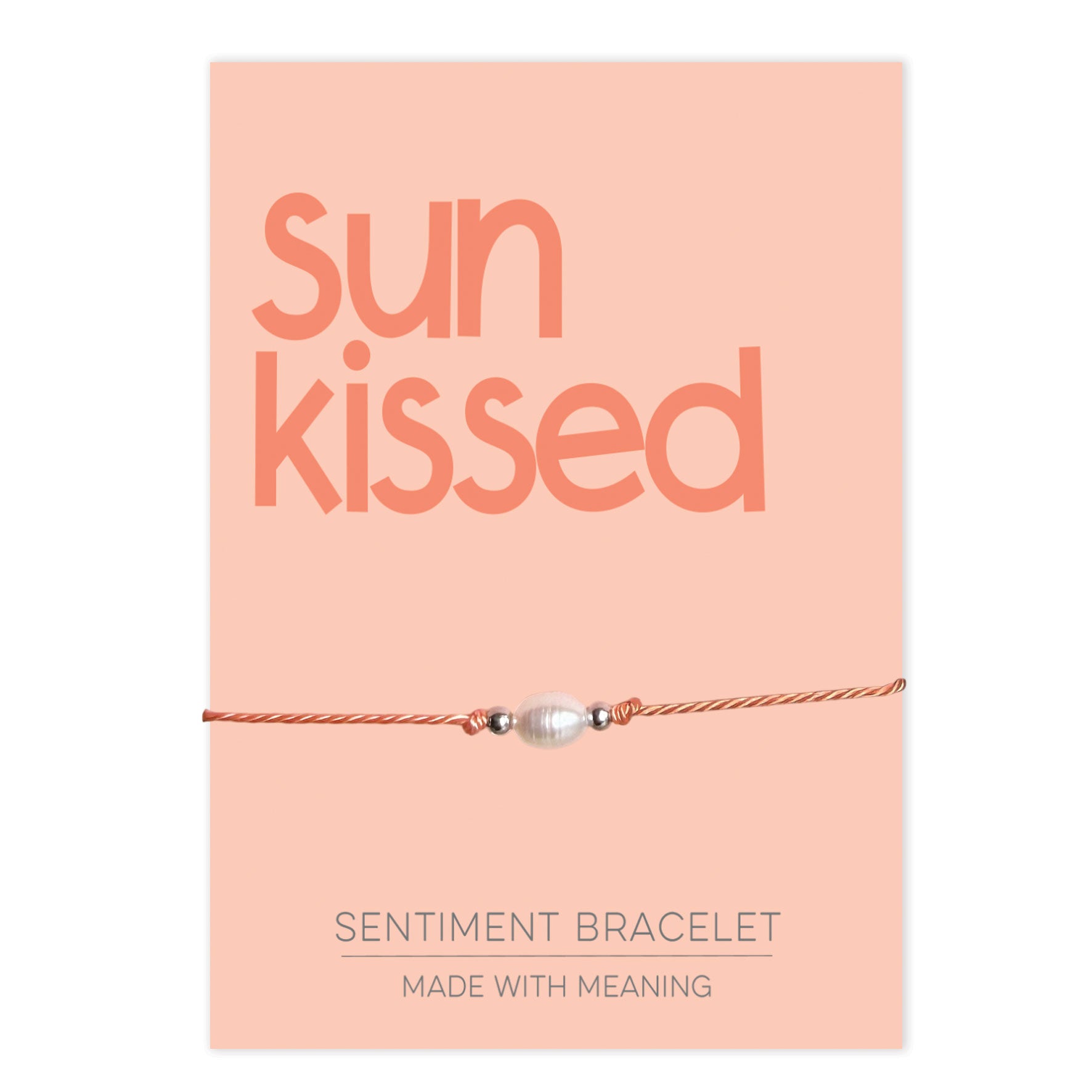 PRE ORDER Sun Kissed the Sentiment Bracelet - Coralandmint