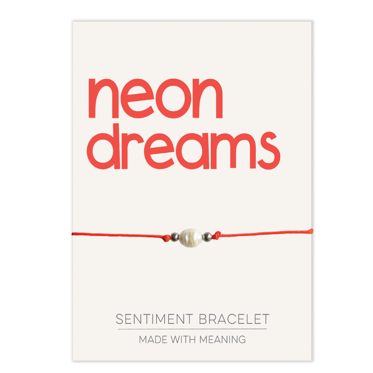 PRE ORDER Neon Dreams Sentiment Bracelet
