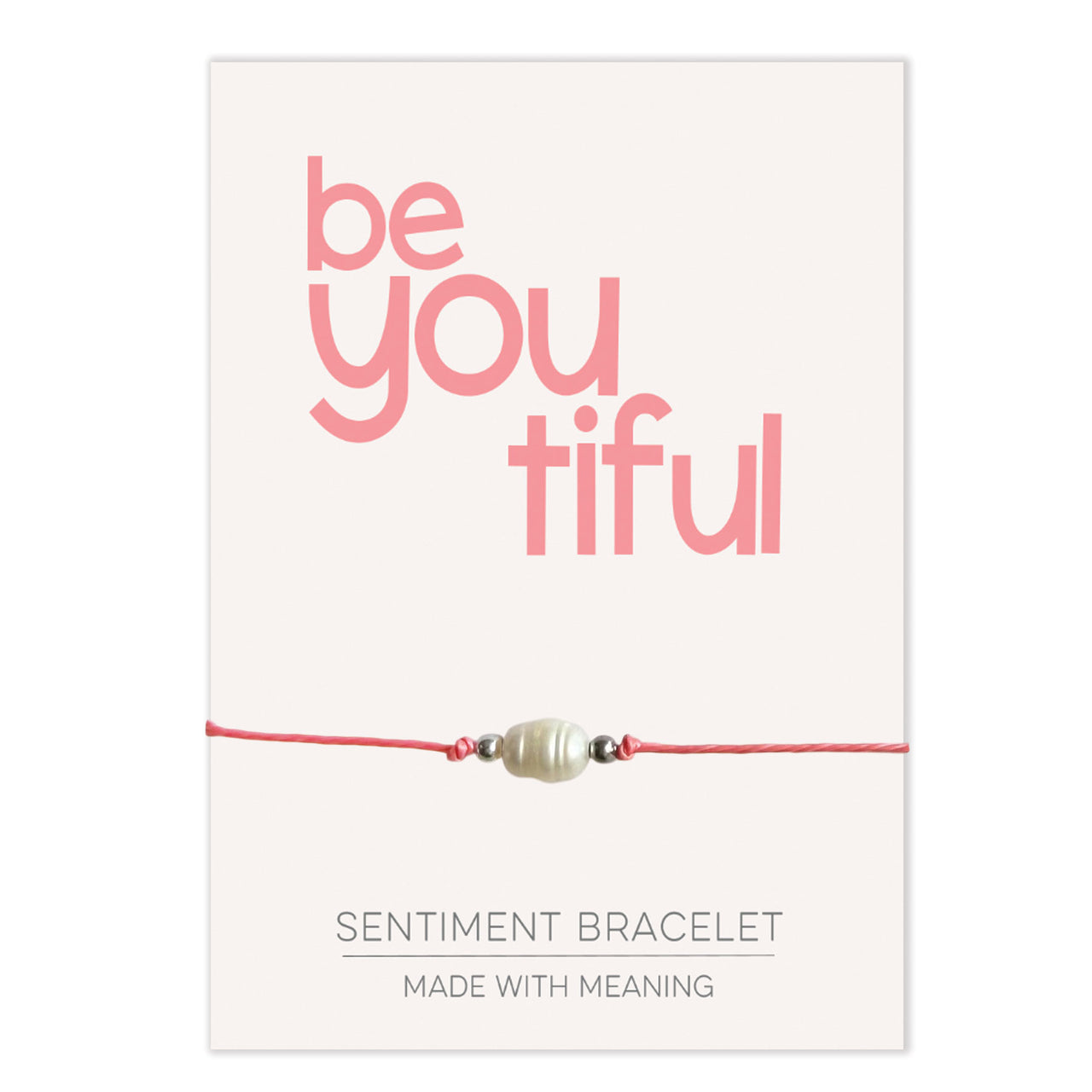 PRE ORDER Be you Tiful Sentiment Bracelet