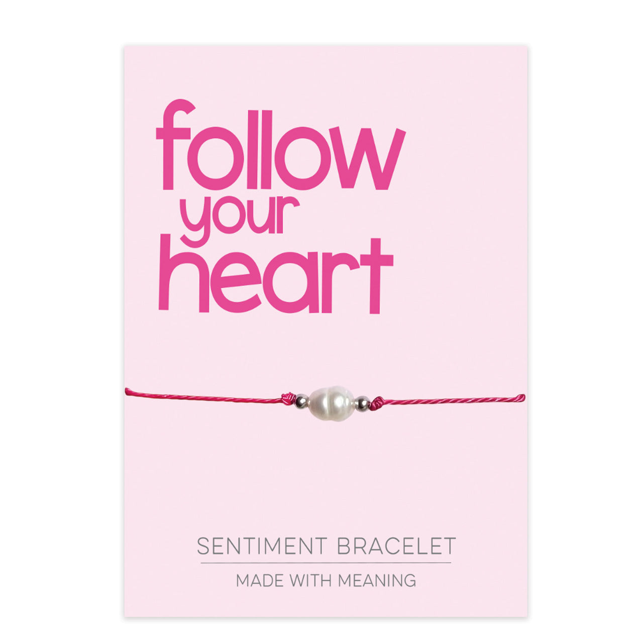 PRE ORDER Follow Your Heart Sentiment Bracelet