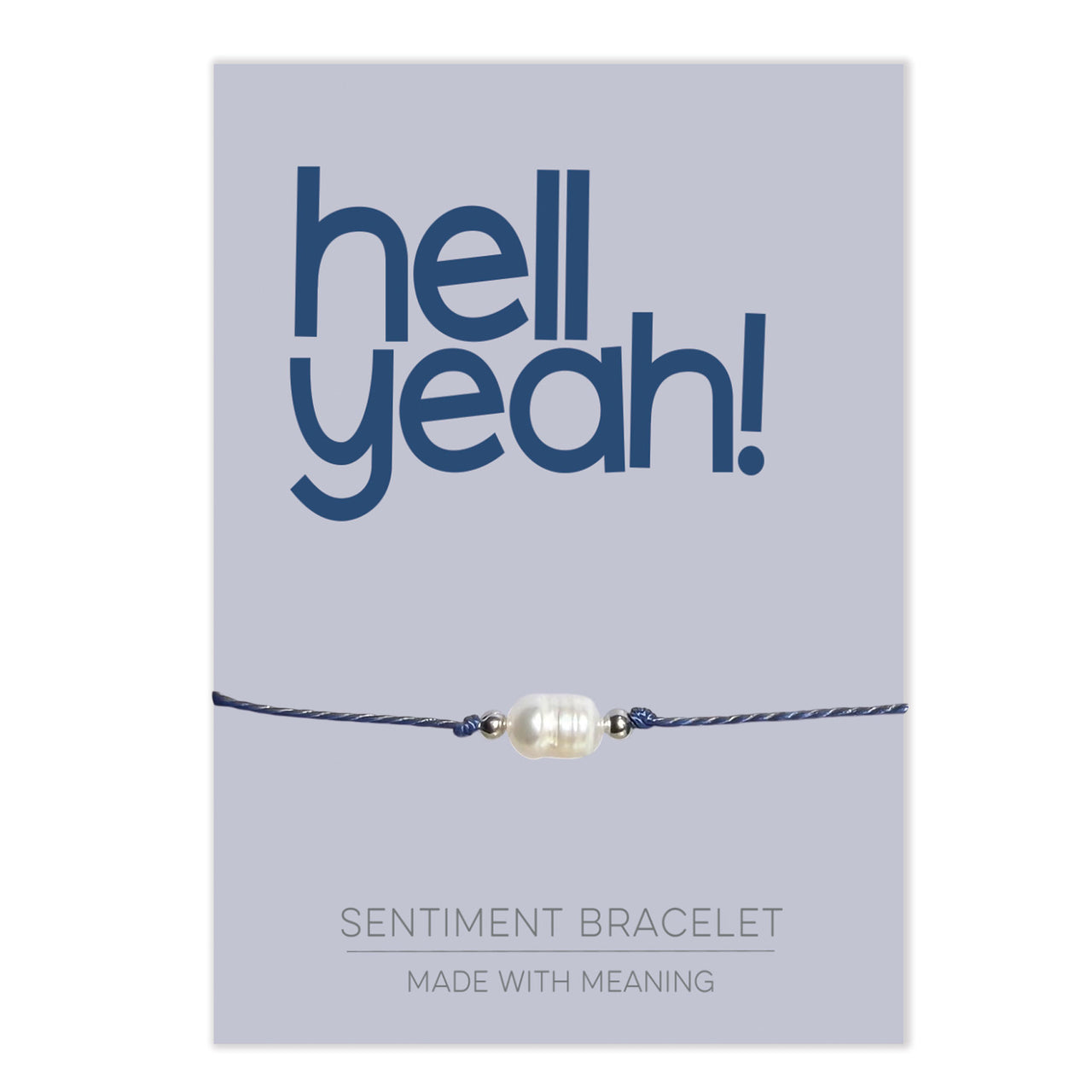 PRE ORDER Hell Yeah! Sentiment Bracelet