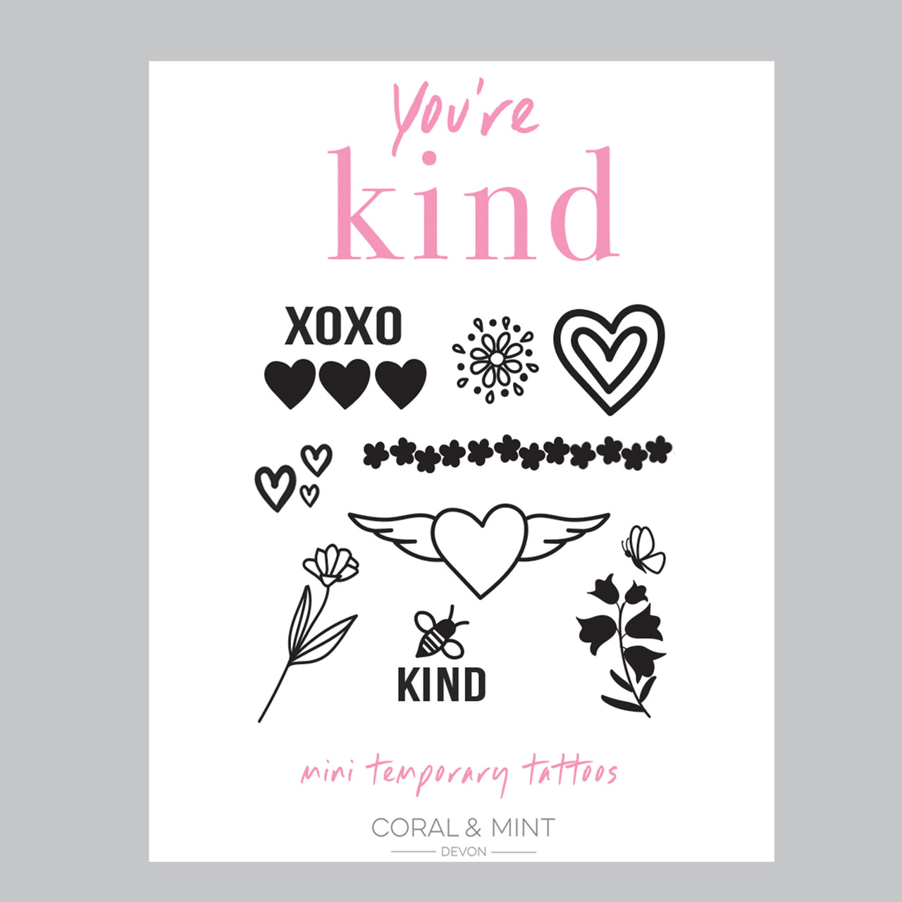 You're Kind Tattoos